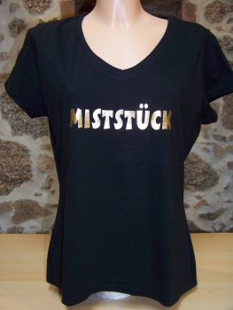 T-Shirt " Miststück "